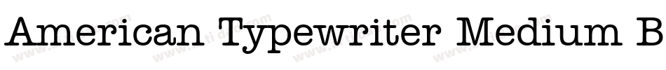 American Typewriter Medium BT字体转换